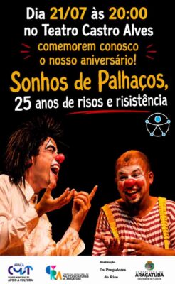 Teatro Castro Alves recebe celebração dos 25 anos de Sonhos de Palhaços teatro sonhos de palhaco